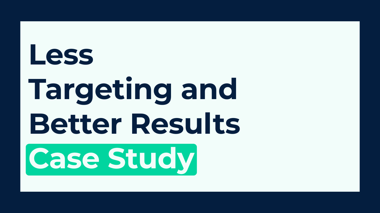 Less Targeting, Better Results: Auto Retailer Case Study