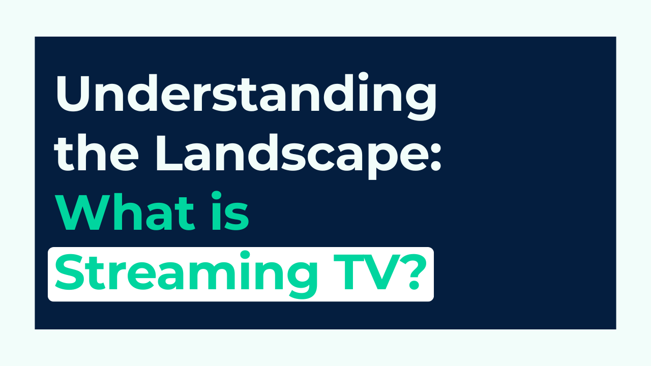 Understanding the Landscape: What Exactly is Streaming TV?