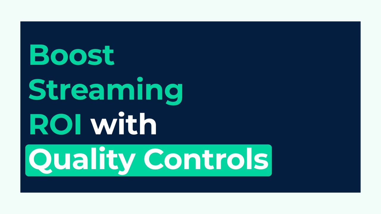 Why Programmatic Quality Controls Boost Your Streaming TV Ad ROI